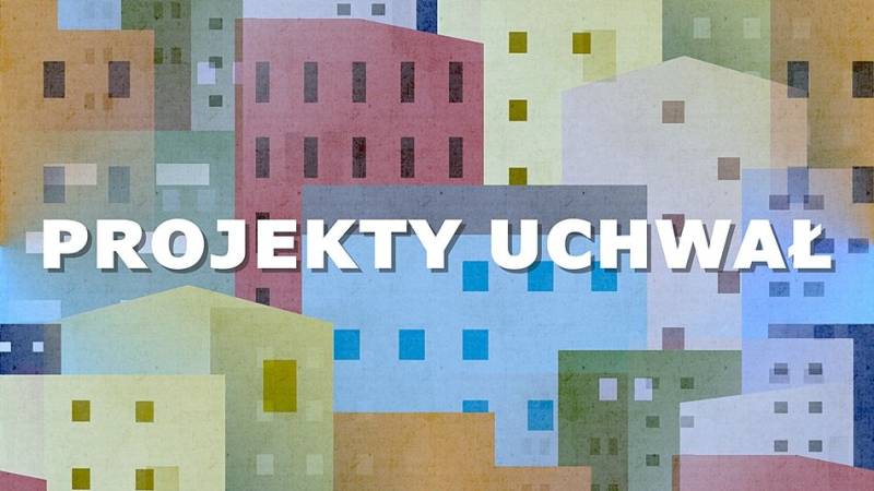 WALNE ZGROMADZENIE Projekty Uchwał